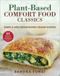 Plant-Based Comfort Food Classics: Simple and Nourishing Vegan Dishes - Paperback