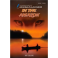 In the Amazon (the Adventures of Archibald and Jockabeb) - Paperback