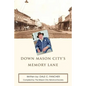 Down Mason City's Memory Lane - Paperback