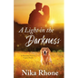 A Light in the Darkness - Paperback