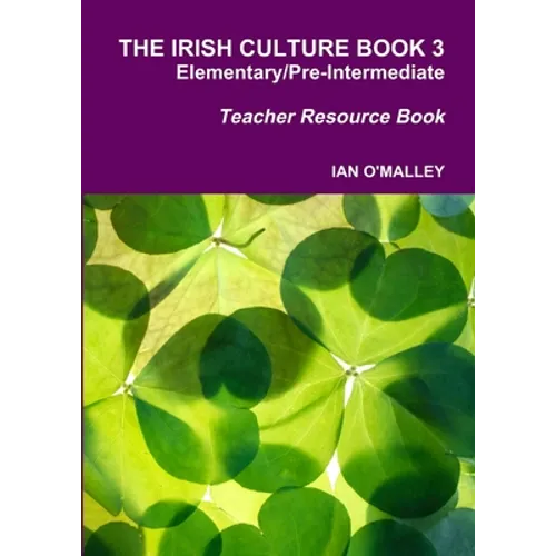 The Irish Culture Book Elementary/Pre-Inter Teacher Book - Paperback