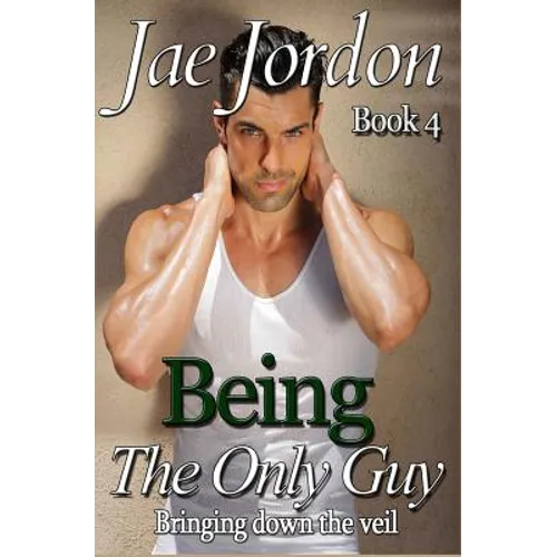 Being The Only Guy Bk4: Bringing Down The Veil - Paperback