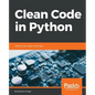 Clean Code in Python: Refactor your legacy code base - Paperback