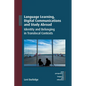 Language Learning, Digital Communications and Study Abroad: Identity and Belonging in Translocal Contexts - Paperback