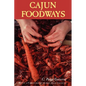 Cajun Foodways - Paperback