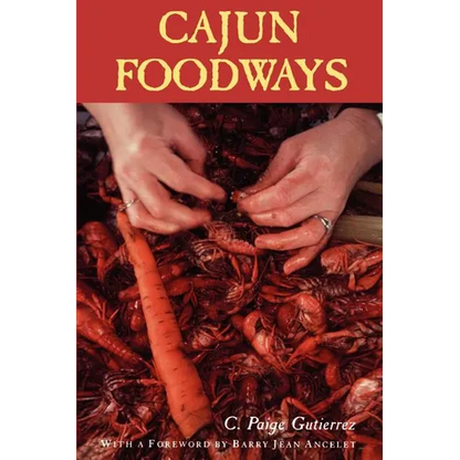 Cajun Foodways - Paperback