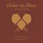 Herbert the Mouse: An Epic of Gorthon - Paperback