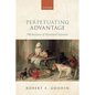 Perpetuating Advantage: Mechanisms of Structural Injustice - Hardcover