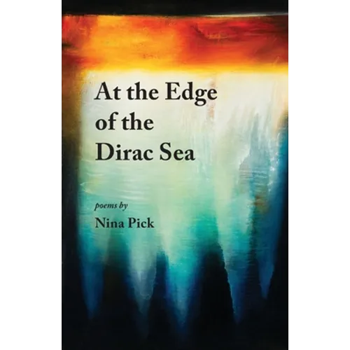 At the Edge of the Dirac Sea - Paperback