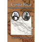Costa Rica: Ideas-Hombres-Hechos - Paperback