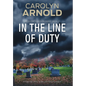 In the Line of Duty: A brilliant action-packed mystery with heart-stopping twists - Hardcover