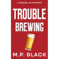 Trouble Brewing - Paperback