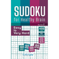 Sudoku for Healthy Brain: Easy to Very Hard - Paperback