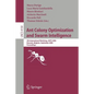 Ant Colony Optimization and Swarm Intelligence: 5th International Workshop, ANTS 2006 Brussels, Belgium, September 4-7, 2006 Proceedings - Paperback