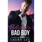 Billionaire Bad Boy: An Enemies-to-Lovers, Second Chance Romance - Paperback