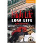 High Life, Low Life Level 4 - Paperback