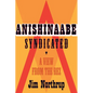 Anishinaabe Syndicated: A View from the Rez - Paperback