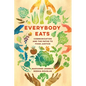 Everybody Eats: Communication and the Paths to Food Justice Volume 3 - Hardcover