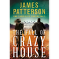 The Fall of Crazy House - Hardcover
