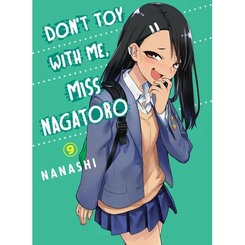 Don't Toy with Me, Miss Nagatoro 9 - Paperback