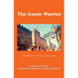 Iconic Warrior: Combat in China, 1900-1901: Combat in China, - Paperback