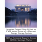 Inverter Output Filter Effect on Pwm Motor Drives of a Flywheel Energy Storage System - Paperback