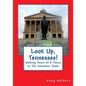Look Up, Tennessee!: Walking Tours of 4 Towns In The Volunteer State - Paperback
