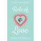 Role of Love: The most effective way to demonstrate love everyday - Paperback