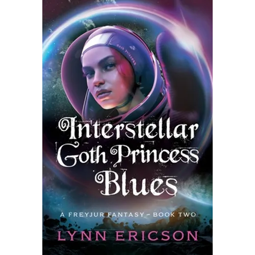 Interstellar Goth Princess Blues - Paperback