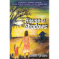 House of Shadows: A Powerful, Inspiring Memoir of One Woman's Journey to Set Herself Free from Generational Abuse - Paperback