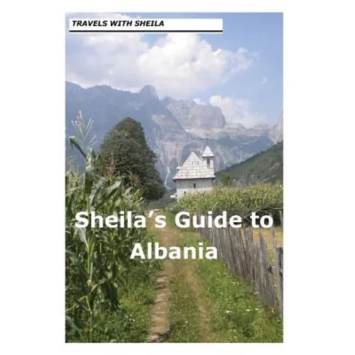 Sheila's Guide to Albania - Paperback