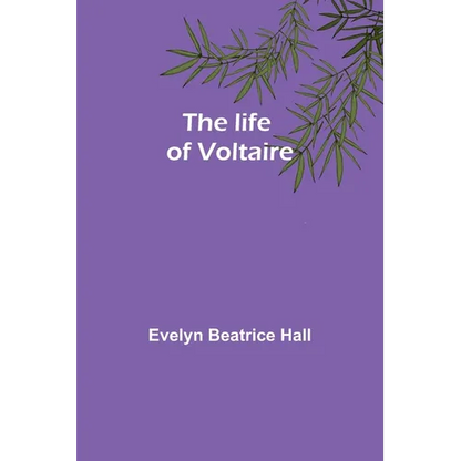 The life of Voltaire - Paperback