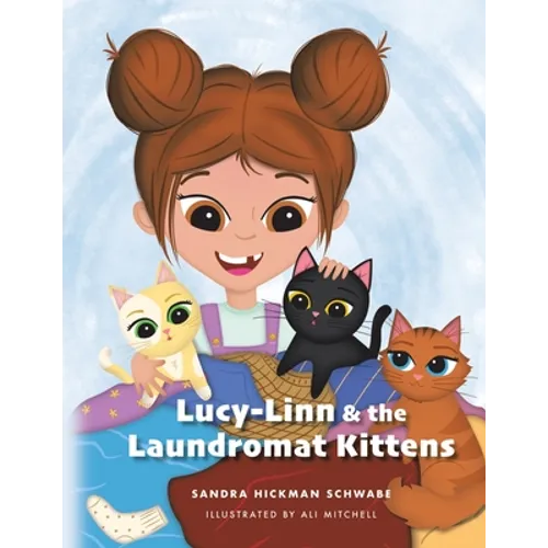 Lucy-Linn & the Laundromat Kittens - Paperback