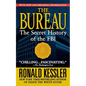 The Bureau: The Secret History of the FBI - Paperback