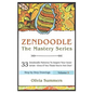 Zendoodle: 33 Zendoodle Patterns to Inspire Your Inner Artist--Even if You Think You're Not One - Paperback