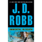 Immortal in Death - Paperback