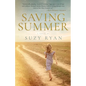 Saving Summer - Paperback