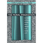 The Moral Imagination: How Literature and Films Can Stimulate Ethical Reflection in the Business World - Paperback