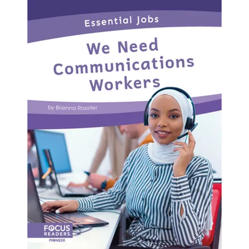 We Need Communications Workers - Library Binding