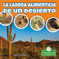 La Cadena Alimenticia de Un Desierto (Food Chain in a Desert) - Library Binding