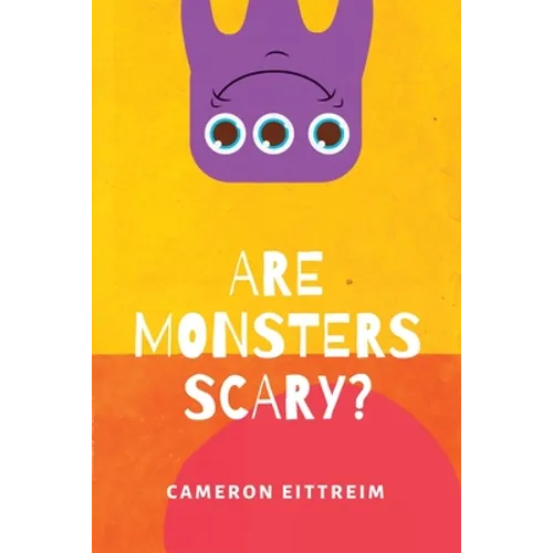 Are Monsters Scary? - Paperback