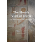 The Hourly Vigil of Osiris - Paperback