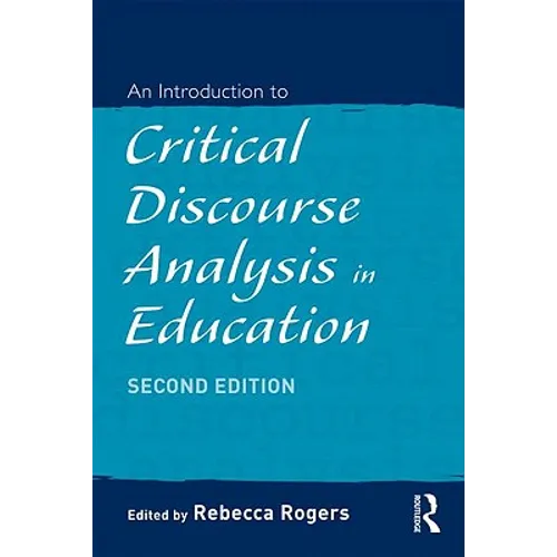 An Introduction to Critical Discourse Analysis in Education - Paperback