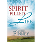 The Spirit Filled Life - Paperback