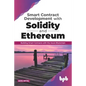 Smart Contract Development with Solidity and Ethereum: Building Smart Contracts with the Azure Blockchain (English Edition) - Paperback