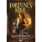 Fortune's Fool - Hardcover