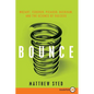 Bounce: Mozart, Federer, Picasso, Beckham, and the Science of Success - Paperback