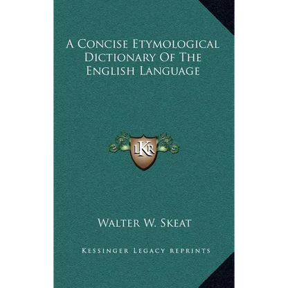 A Concise Etymological Dictionary Of The English Language - Hardcover