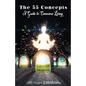 55 Concepts: Guide to Conscious Living - Paperback