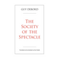 The Society of the Spectacle - Paperback